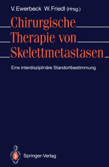Chirurgische Therapie von Skelettmetastasen
