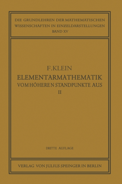 Elementarmathematik vom Höheren Standpunkte Aus, II