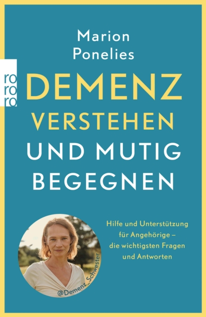 Demenz verstehen und mutig begegnen
