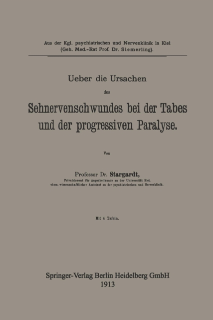Ueber die Ursachen des Sehnervenschwundes bei der Tabes und der progressiven Paralyse