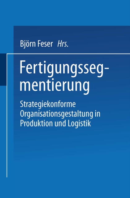 Fertigungssegmentierung