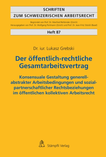 Der öffentlich-rechtliche Gesamtarbeitsvertrag