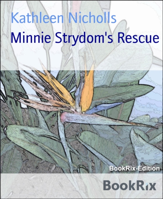 Minnie Strydom's Rescue