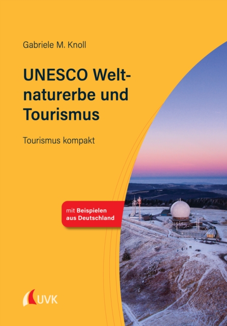 UNESCO Weltnaturerbe und Tourismus