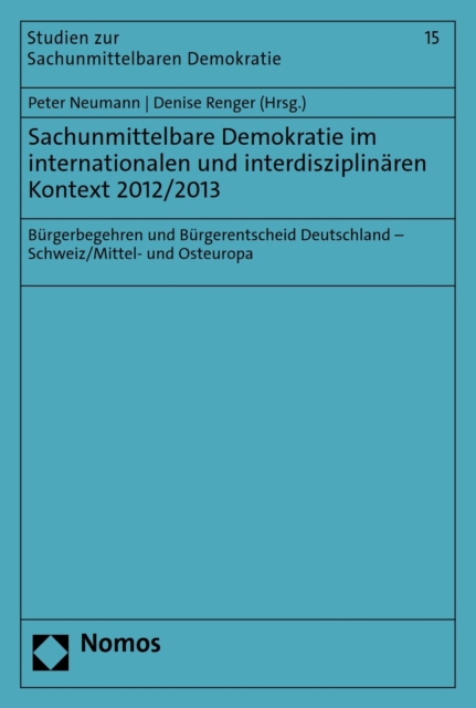 Sachunmittelbare Demokratie im internationalen und interdisziplinären Kontext 2012/2013