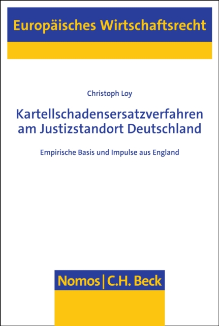 Kartellschadensersatzverfahren am Justizstandort Deutschland