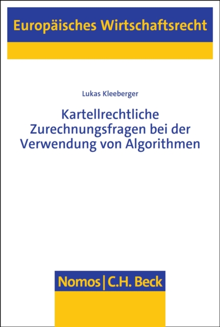 Kartellrechtliche Zurechnungsfragen bei der Verwendung von Algorithmen