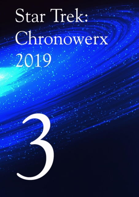 Star Trek Chronowerx 2019 - 3 -
