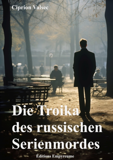 Die Troika des russischen Serienmordes