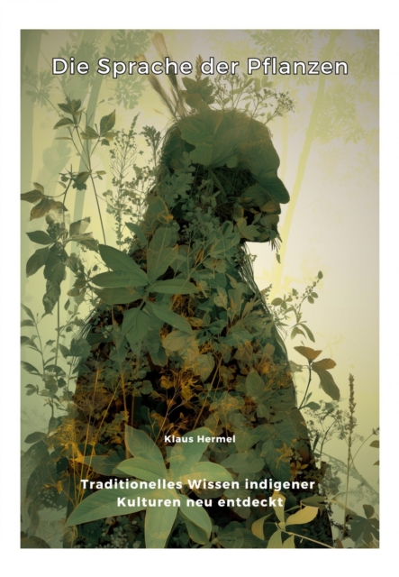 Die Sprache der Pflanzen
