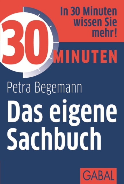30 Minuten Das eigene Sachbuch