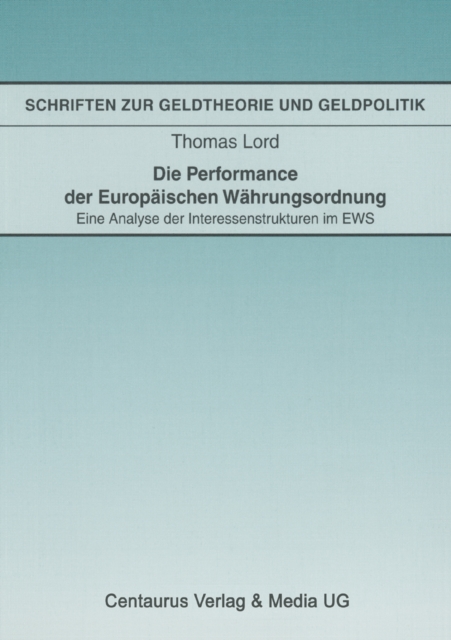 Die Performance der Europäischen Währungsordnung