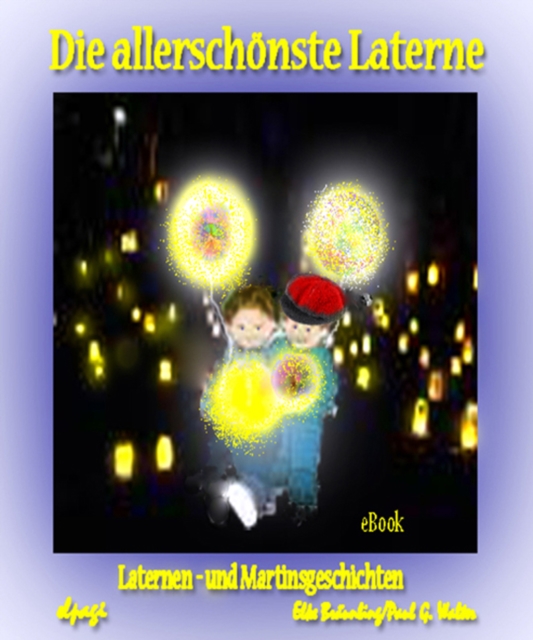 Die allerschönste Laterne