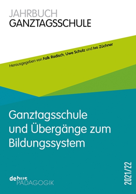 Ganztagsschule und Übergänge im Bildungssystem