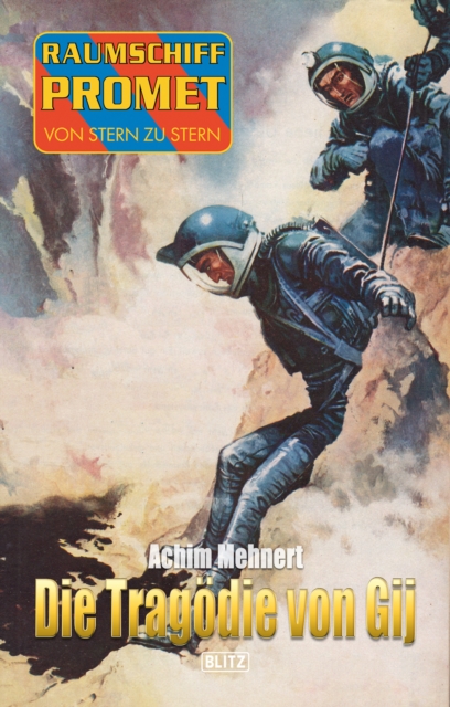 Raumschiff Promet - Von Stern zu Stern 22: Die Tragödie von Gij