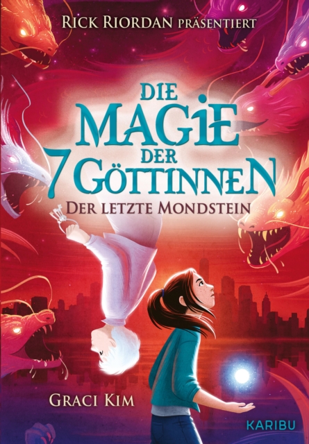Die Magie der 7 Göttinnen (Band 2) – Der letzte Mondstein (Rick Riordan Presents)