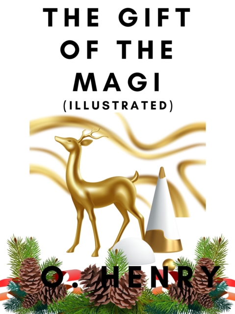 Gift of the Magi (Illustrated)