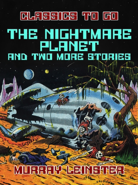 Nightmare Planet and two more Stories