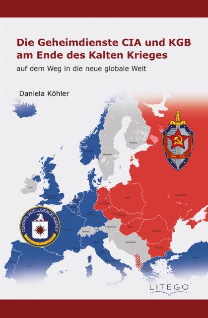 Die Geheimdienste CIA und KGB am Ende des Kalten Krieges: