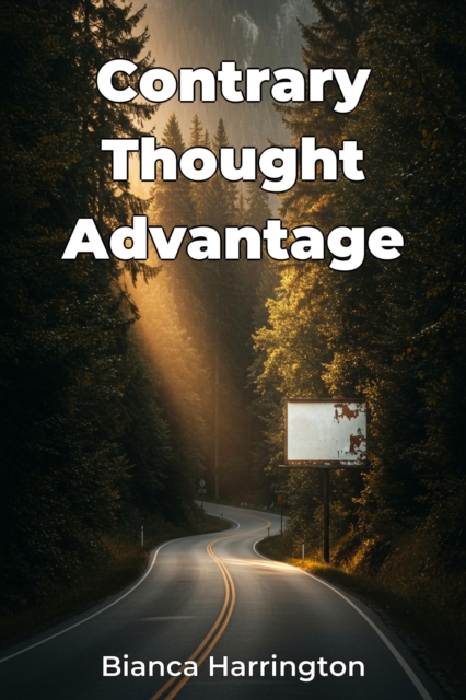 Contrary Thought Advantage