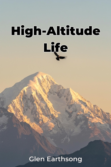 High-Altitude Life