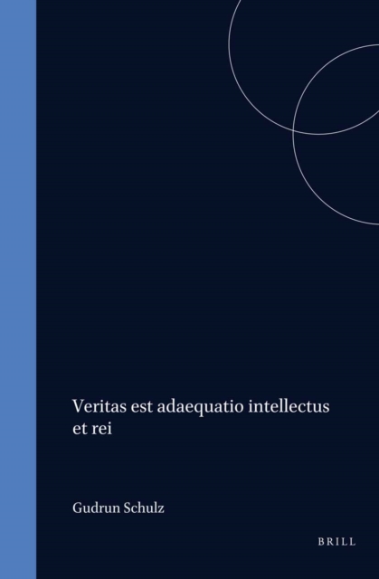 Veritas est adaequatio intellectus et rei