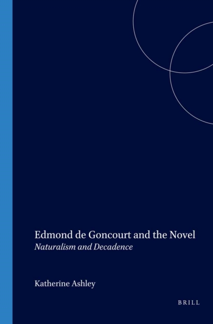 Edmond de Goncourt and the Novel