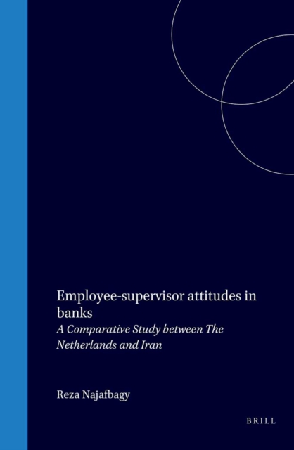 Employee-supervisor attitudes in banks