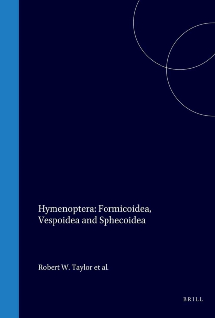 Hymenoptera: Formicoidea, Vespoidea and Sphecoidea
