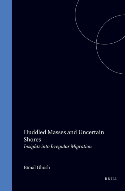 Huddled Masses and Uncertain Shores