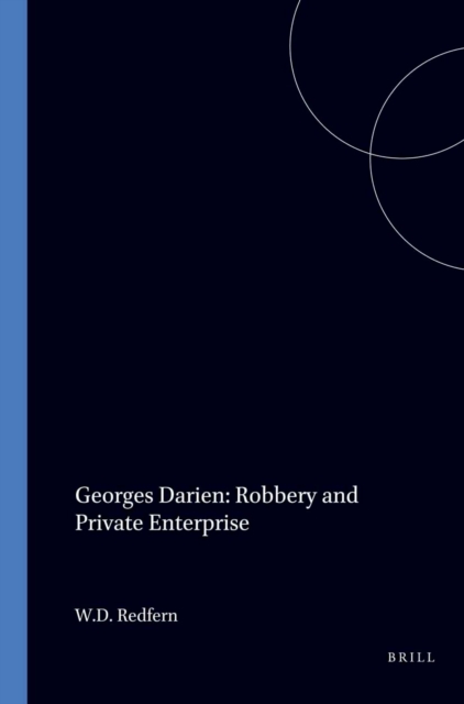 Georges Darien: Robbery and Private Enterprise