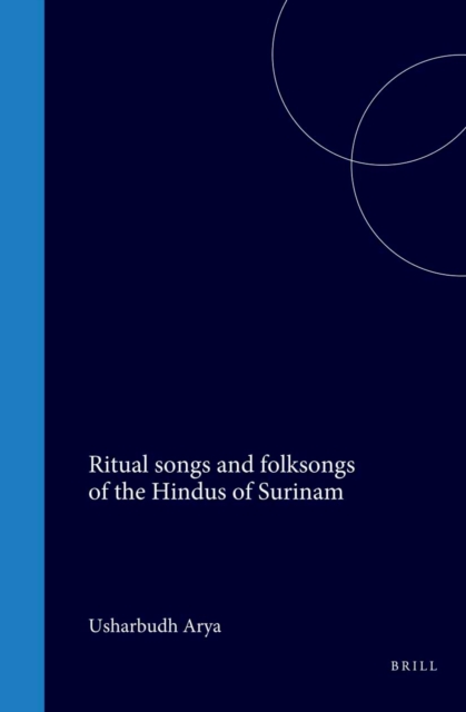 Ritual songs and folksongs of the Hindus of Surinam