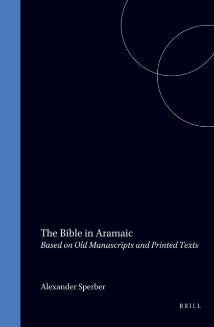 Bible in Aramaic, Vol. 1: The Pentateuch according to Targum