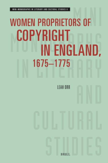 Women Proprietors of Copyright in England, 1675-1775