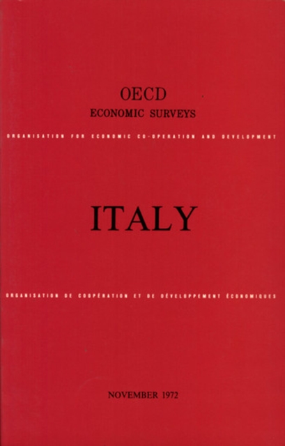 OECD Economic Surveys: Italy 1972