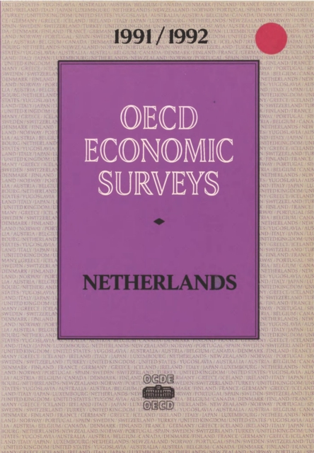 OECD Economic Surveys: Netherlands 1992