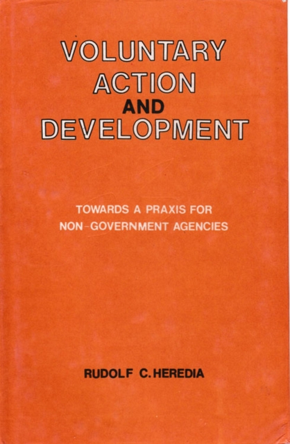 Voluntary Action and Development: Towards Praxis for Non-Government Agencies