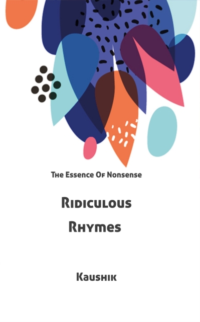 Ridiculous Rhymes
