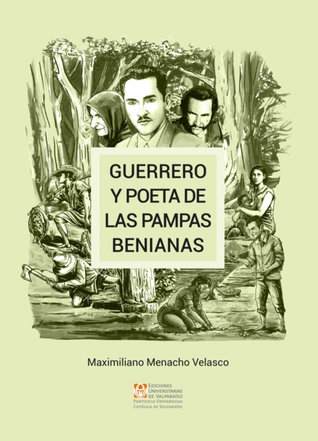 Guerrero y Poeta de las Pampas Benianas