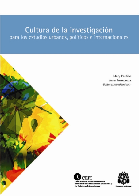 Cultura de la investigación para los estudios urbanos, políticos e internacionales