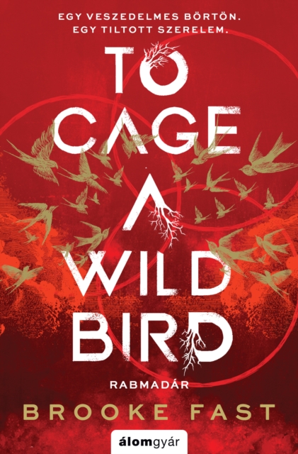 To Cage a wild bird - Rabmadar