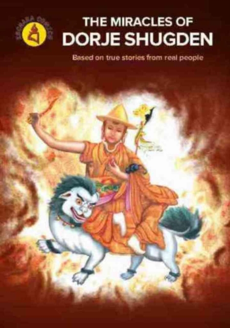 Miracles of Dorje Shugden