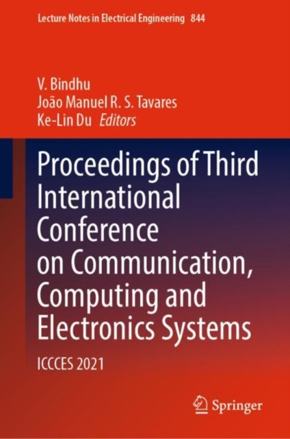 Proceedings of Third International Conference on Communication, Computing and Electronics Systems