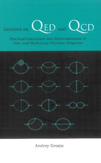 Lectures On Qed And Qcd: Practical Calculation And Renormalization Of One- And Multi-loop Feynman Diagrams