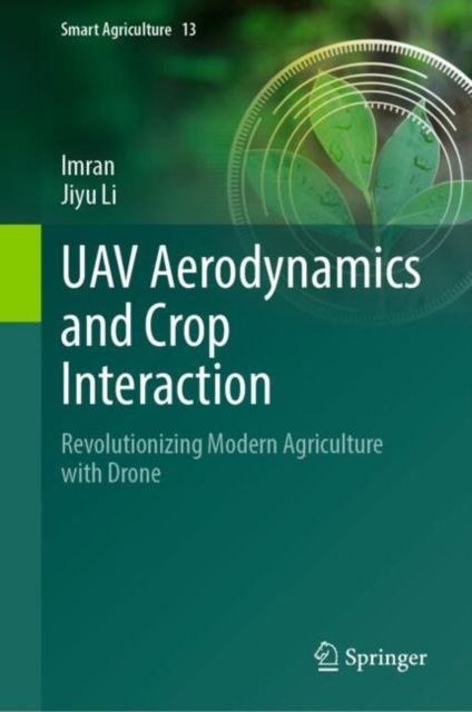 UAV Aerodynamics and Crop Interaction