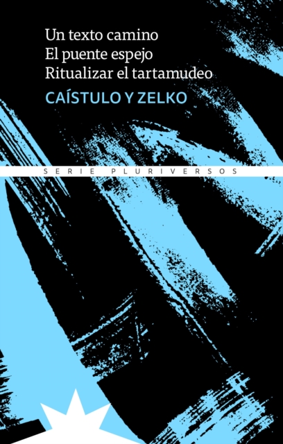 Un texto camino - El puente espejo - Ritualizar el tartamudeo