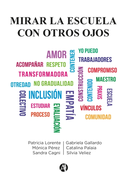 Mirar la escuela con otros ojos