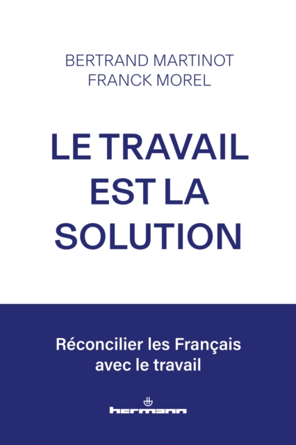 Le travail est la solution