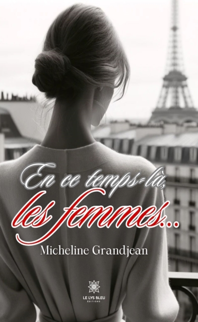 En ce temps-la, les femmes...