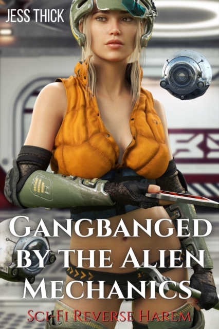 Gangbanged by the Alien Mechanics